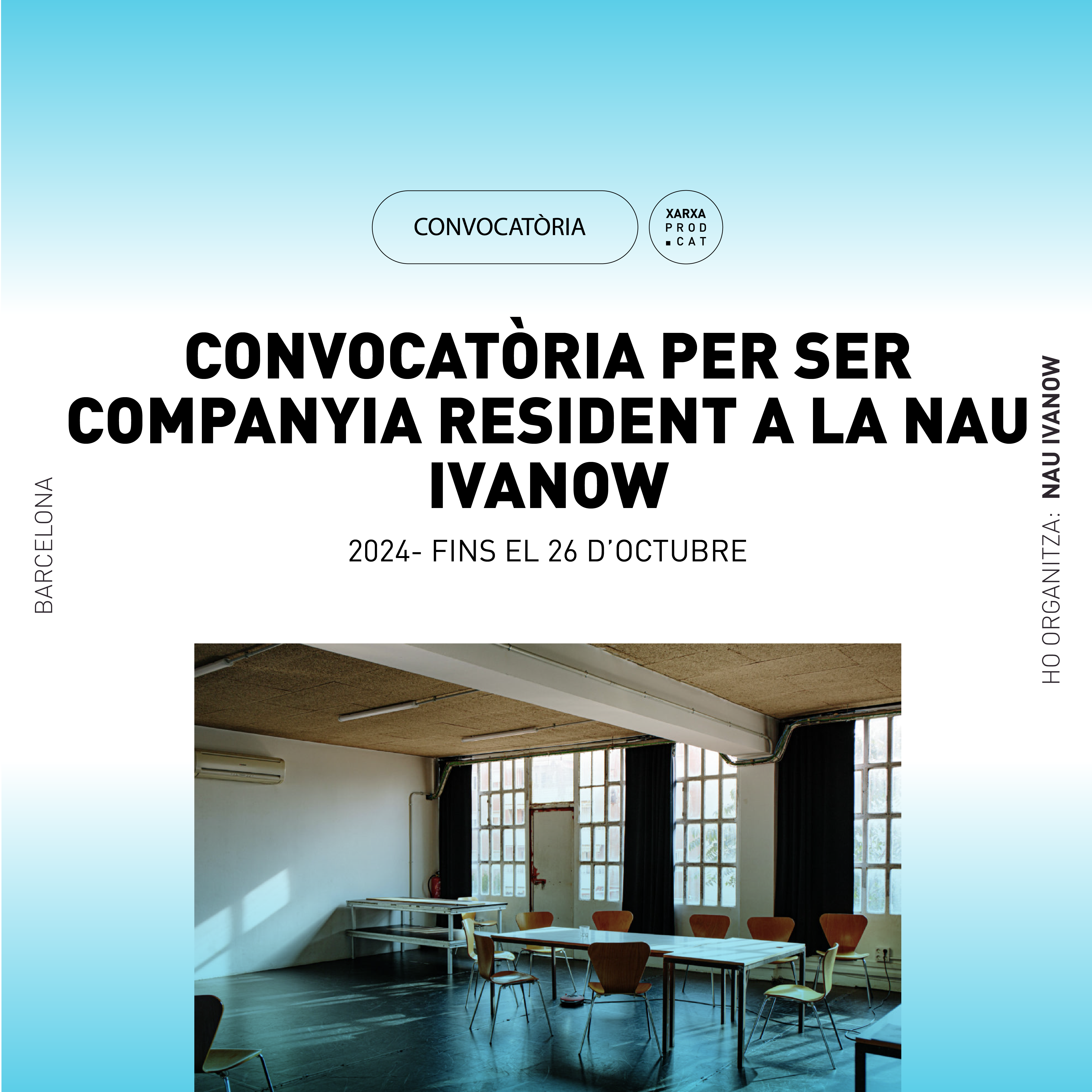 CONVOCATÒRIA DE COMPANYIES RESIDENTS A LA NAU IVANOW