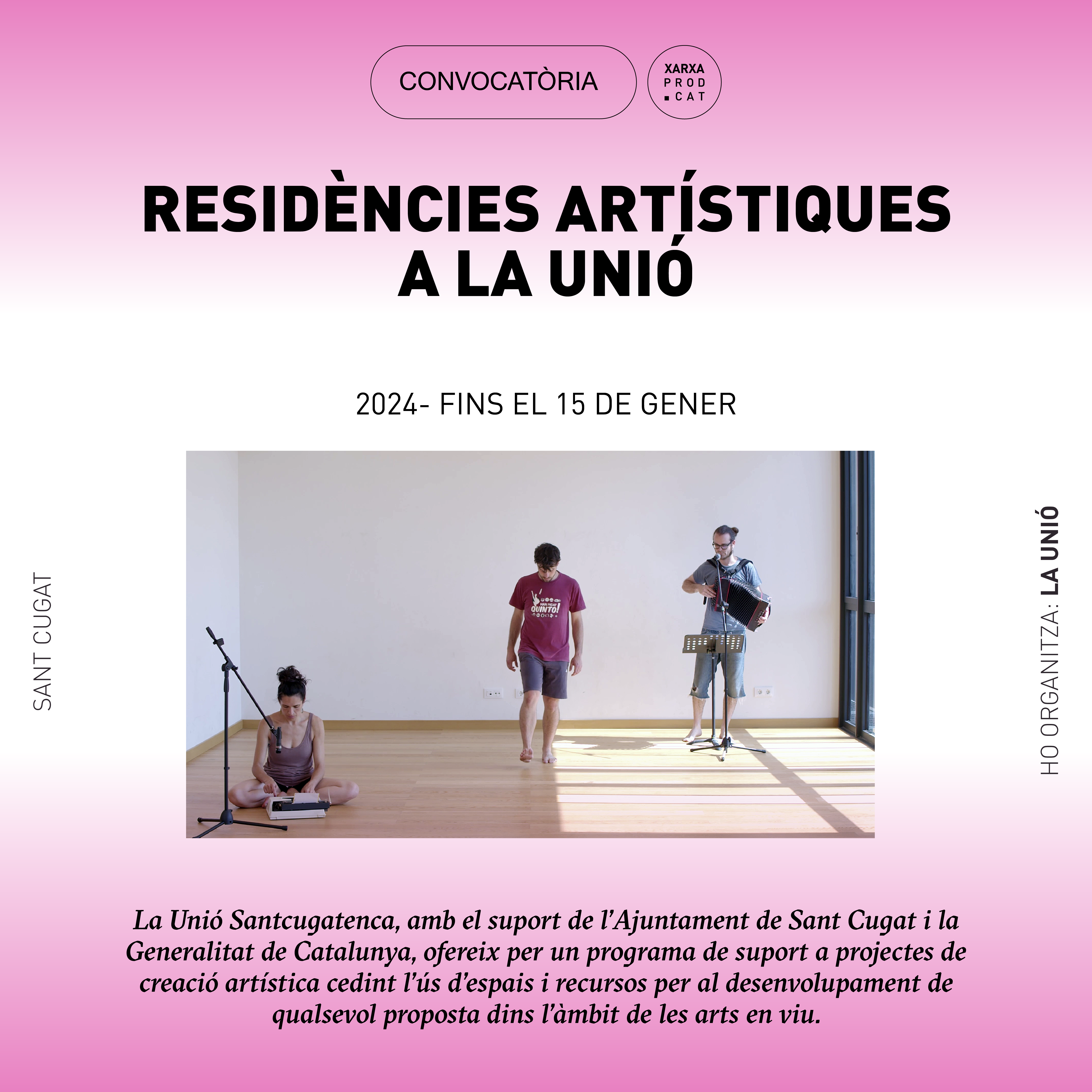 Residències artístiques al primer semestre a la Unió